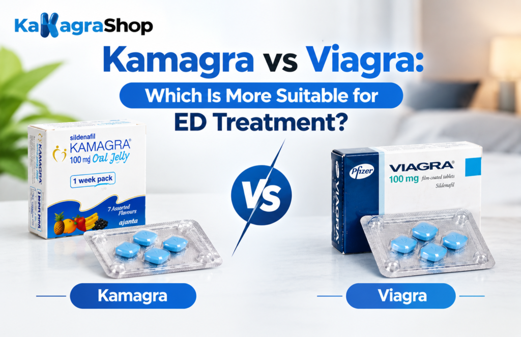 Kamagra vs Viagra: Key Differences for ED Treatment